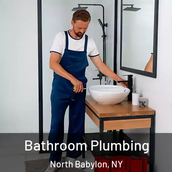  Bathroom Plumbing North Babylon, NY