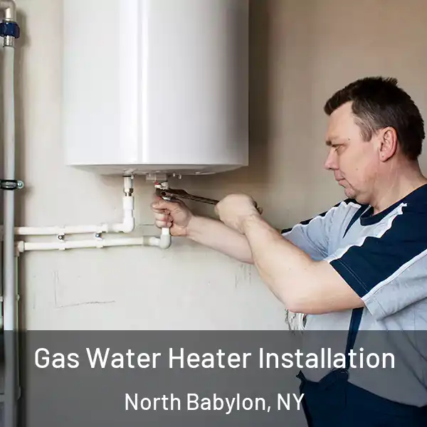  Gas Water Heater Installation North Babylon, NY