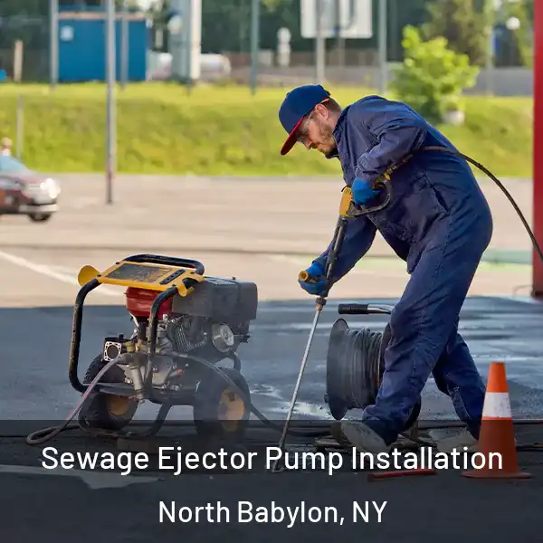  Sewage Ejector Pump Installation North Babylon, NY