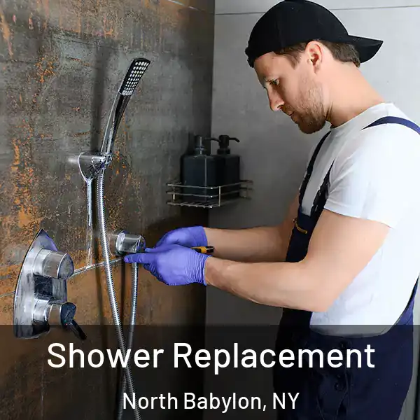  Shower Replacement North Babylon, NY