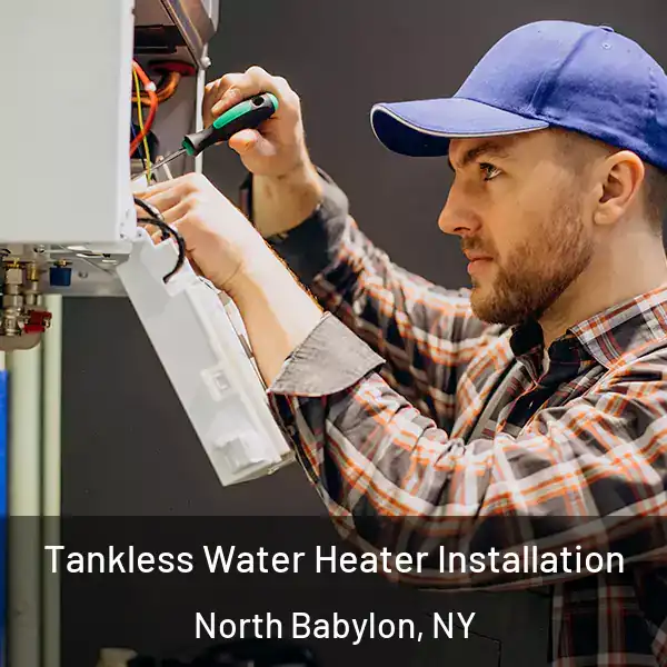  Tankless Water Heater Installation North Babylon, NY