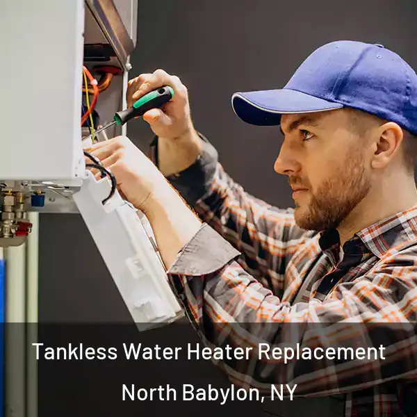  Tankless Water Heater Replacement North Babylon, NY