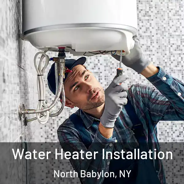  Water Heater Installation North Babylon, NY